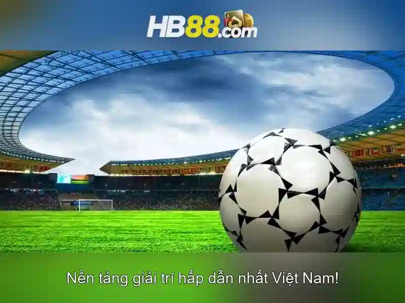 HB88: Nền tảng giải trí trực tuyến