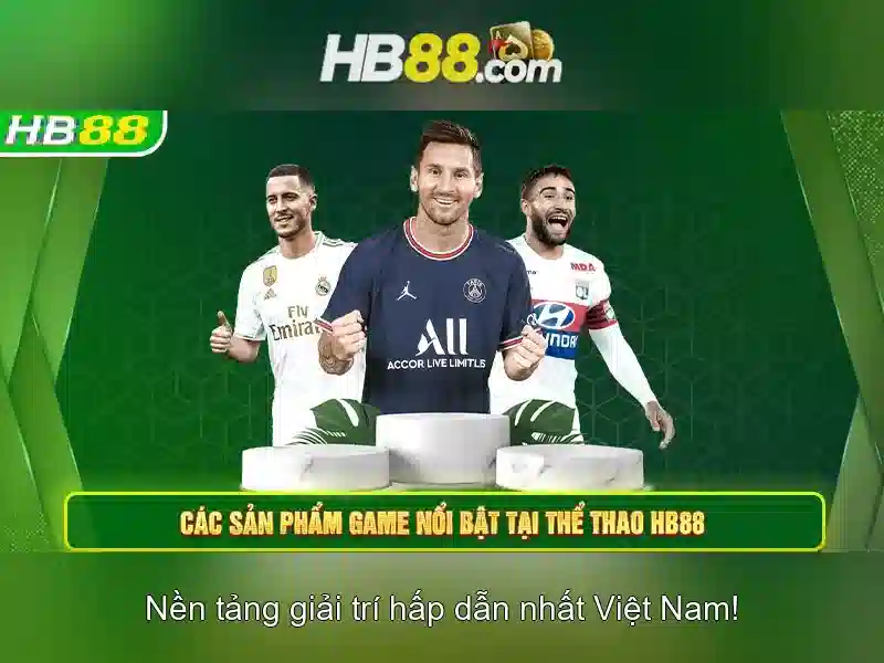 hb88 bong da: Trải nghiệm đỉnh cao và đánh giá hb88 mobi