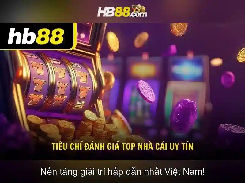 tải hb88 com - Trải nghiệm hb88 100k tại hb88 android